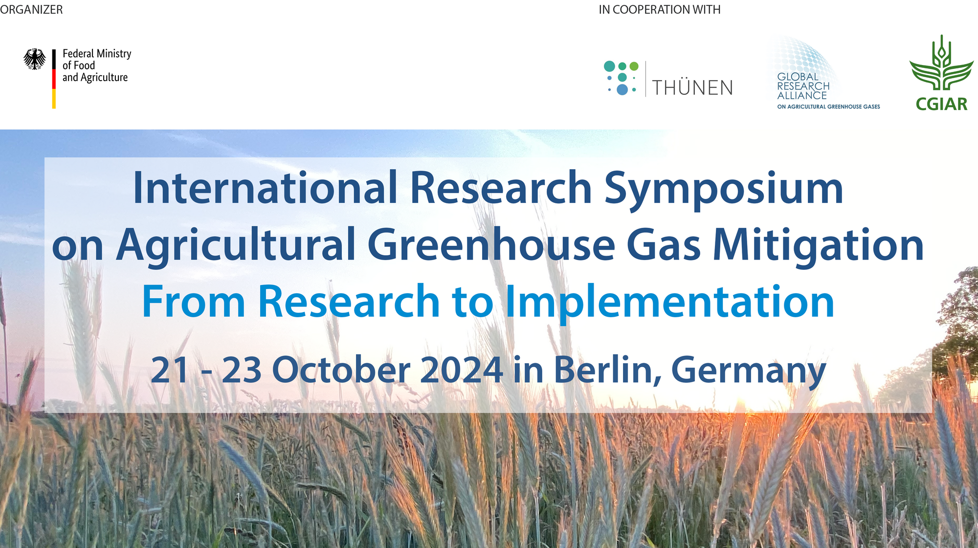 International Research Symposium on Agricultural Greenhouse Gas Mitigation – From Research to Implementation